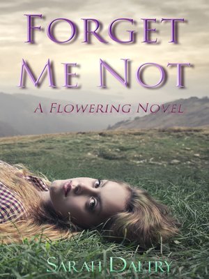 cover image of Forget Me Not (Flowering #1)